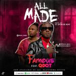 Famous Ft. Qdot – All Made