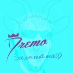 Dremo See You Next Week
