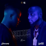 Jamopyper Better Better Remix Ft Davido Free Mp3 Download