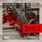 Olamide - Loose It Ft. Eskeez