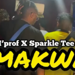 M’prof - Imakwa Ft Sparkle Tee