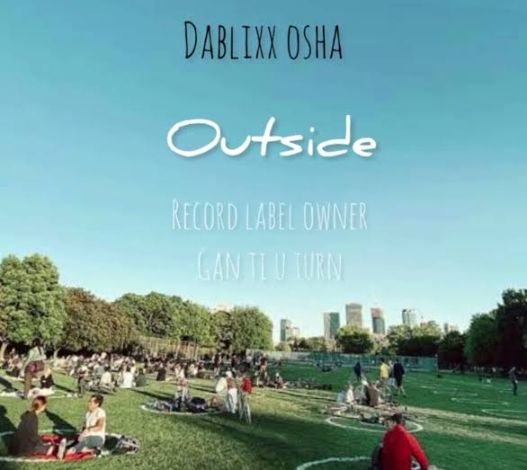 Dablixx Osha – Outside