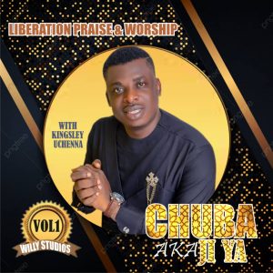Pastor Kingsley Uchenna – Chuba Aka Ji Ya