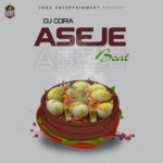 DJ Cora – Aseje (Instrumental)
