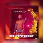 Hommie Jay - Ike Pentecost