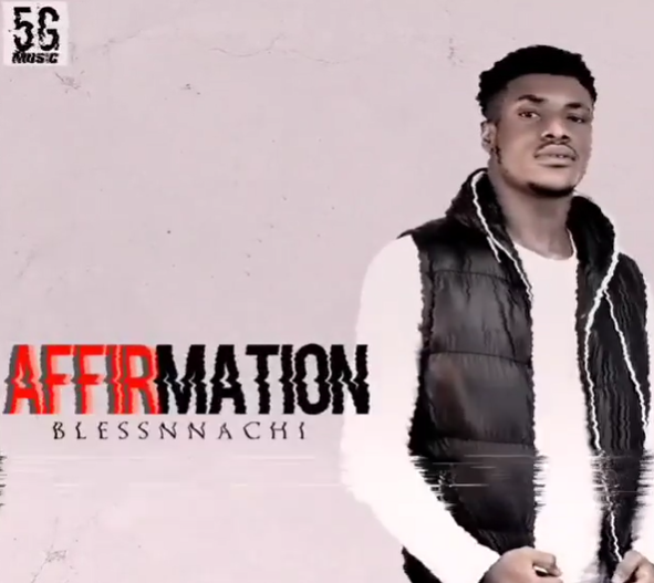Blessnnachi - Affirmation