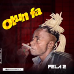 Fela 2 – Otun Fa