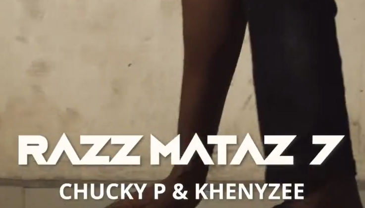 Chucky P - Razz Mataz 7 Ft Khenyzee