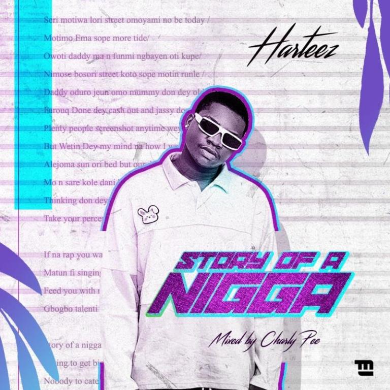 Harteez – Story Of A Nigga