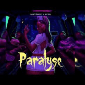 Mstruff – Paralyse ft. Lyta
