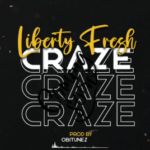 Liberty Fresh - Craze