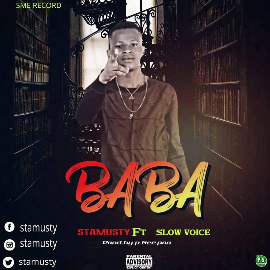 Stamusty – Baba ft Slow Voice