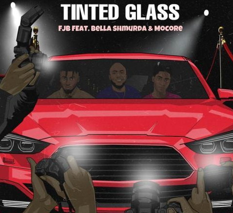 FJB – Tinted Glass Ft. Bella Shmurda, Mocore