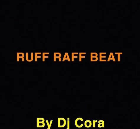 DJ Cora - Ruff Raff Beat