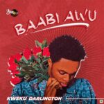 Kweku Darlington – Baabi Awu