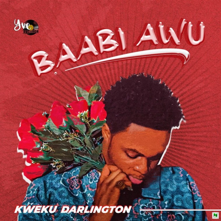 Kweku Darlington – Baabi Awu