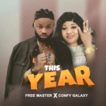 FreeMaster Sofine – This Year Ft. Confy Galaxy