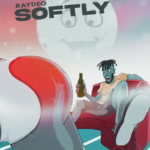 Raydeo – Softly