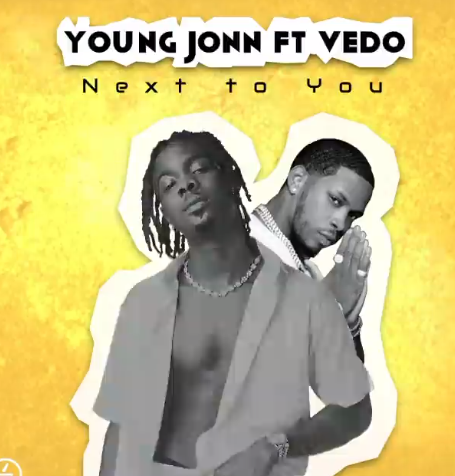 Young John - Next To You Ft Vedo