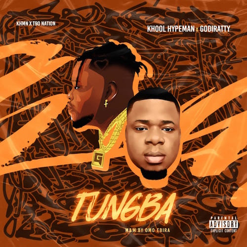 Godiratty – Tungba Ft. Khool Hypeman