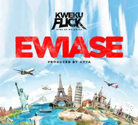 Kweku Flick - Ewiase