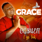 Ogbuefi I Go Tuk - Grace