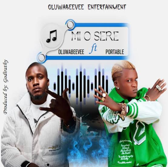 OluwaBeevee – Mi O Sere ft. Portable
