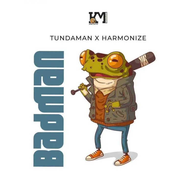 Tundaman – Badman ft. Harmonize