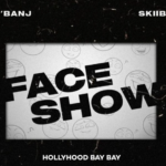 D’Banj – Face Show ft. Skiibii, Hollywood Bay Bay