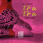 Nfasis - Tra Tra (Brasilero)
