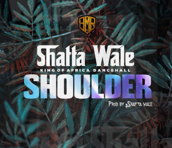 Shatta Wale - Shoulder