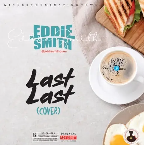 Eddie Smith – Last Last (Cover)