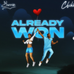 Dunnie - Already Won Ft Chike