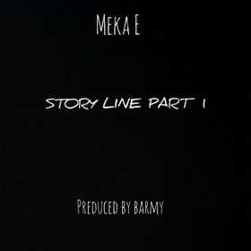 Meka E - Story Line Part 1