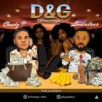 Chucky P - D&G (Freestyle) Ft Loudsilens