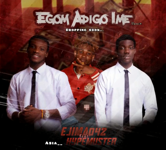 Ejima 042 - Egom Adigo Ime Remix Ft Hypemuster