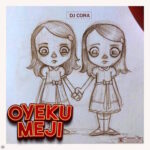 DJ Cora – Oyeku Meji Beat