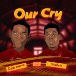 Cee Nero - Our Cry Ft Skelvin