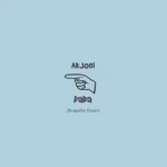 AkJoel - Dada (Acapella Version)