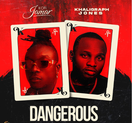 Kofi Jamar - Dangerous Ft Khaligraph Jones