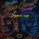 EMO Grae – How Come Sped Up Ft Zinoleesky