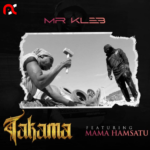Mr Kleb – Takama Ft. Mama Hamsatu
