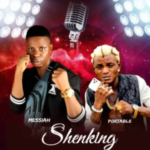 Bode Messiah – Shenking Ft. Portable