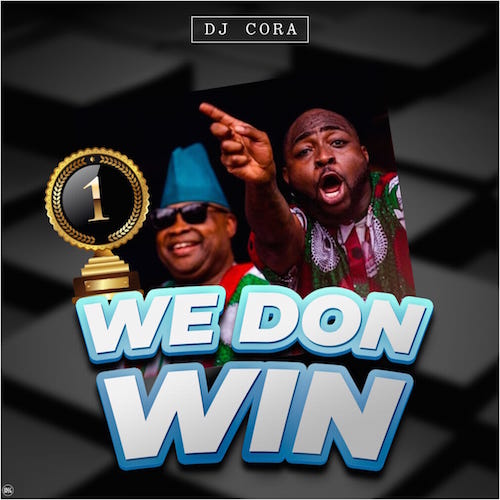 DJ Cora – We Don Win