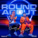 Recipy – Roundabout Ft. Terry Apala