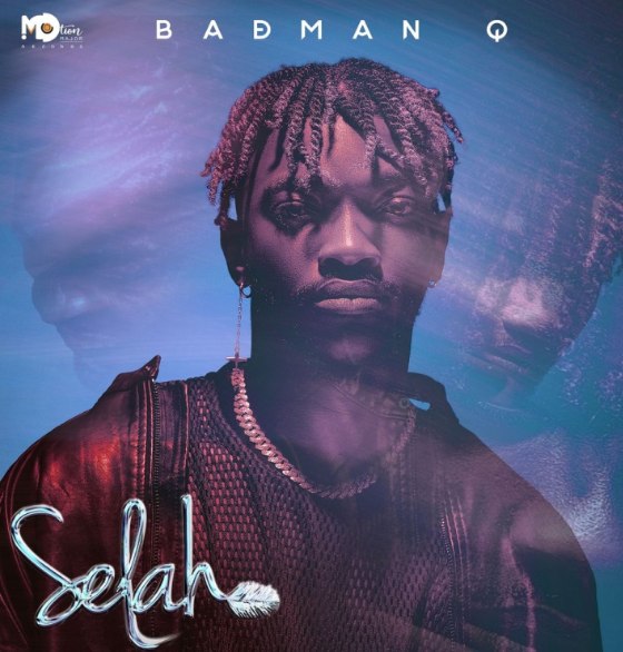 Badman Q - Selah