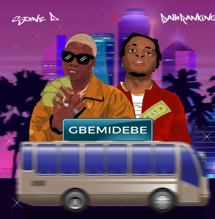 Stone D – Gbemidebe Ft Balloranking
