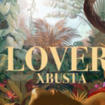 Xbusta – Lover
