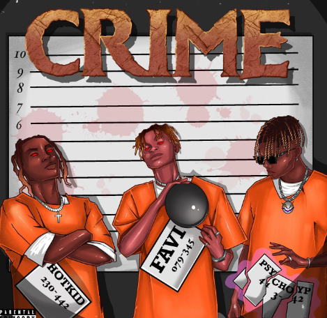 Favi – Crime ft Hotkid & Psycho YP