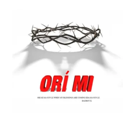 BadBoy K – Ori Mi ft. Oladips